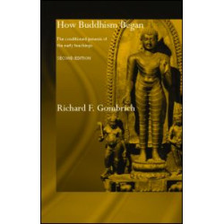 How Buddhism Began How Buddhism Began