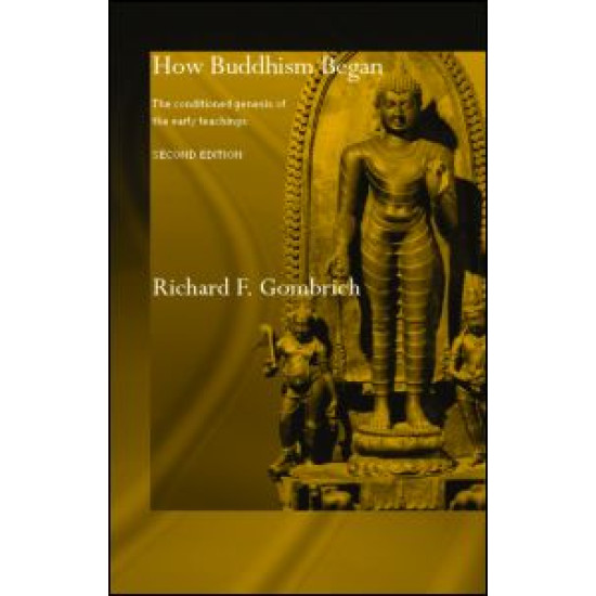 How Buddhism Began How Buddhism Began