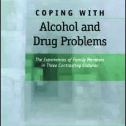 Coping with Alcohol and Drug Problems Coping with Alcohol and Drug Problems