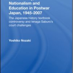 War Memory, Nationalism and Education in Postwar Japan War Memory, Nationalism and Education in Postwar Japan
