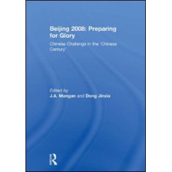 Beijing 2008: Preparing for Glory