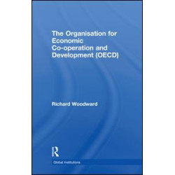 The Organisation for Economic Co-operation and Development (OECD) The Organisation for Economic Co-operation and Development (OECD)