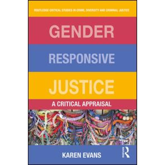 Gender Responsive Justice Gender Responsive Justice