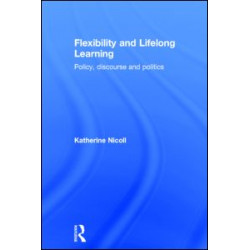Flexibility and Lifelong Learning