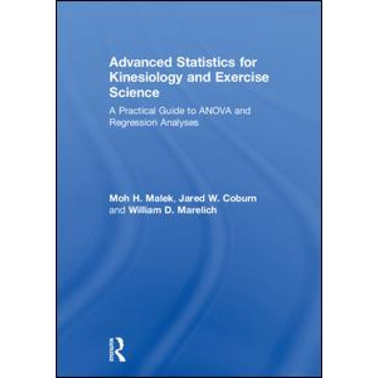 Advanced Statistics for Kinesiology and Exercise Science Advanced Statistics for Kinesiology and Exercise Science