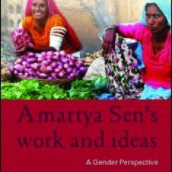 Amartya Sen's Work and Ideas Amartya Sen's Work and Ideas