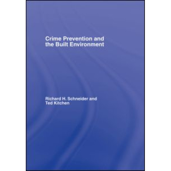 Crime Prevention and the Built Environment