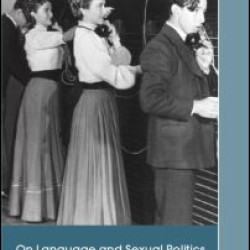On Language and Sexual Politics On Language and Sexual Politics