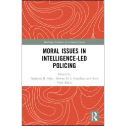 Moral Issues in Intelligence-led Policing
