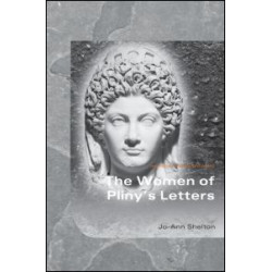 The Women of Pliny's Letters The Women of Pliny's Letters