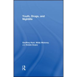 Youth, Drugs, and Nightlife Youth, Drugs, and Nightlife