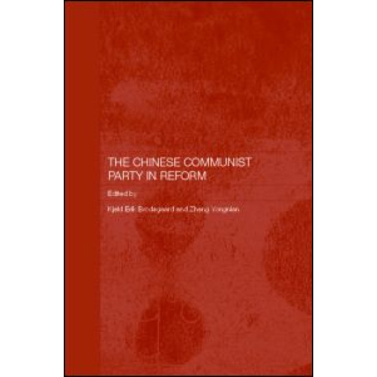 The Chinese Communist Party in Reform