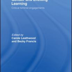 Gender and Lifelong Learning Gender and Lifelong Learning