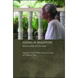 Ageing in Singapore Ageing in Singapore