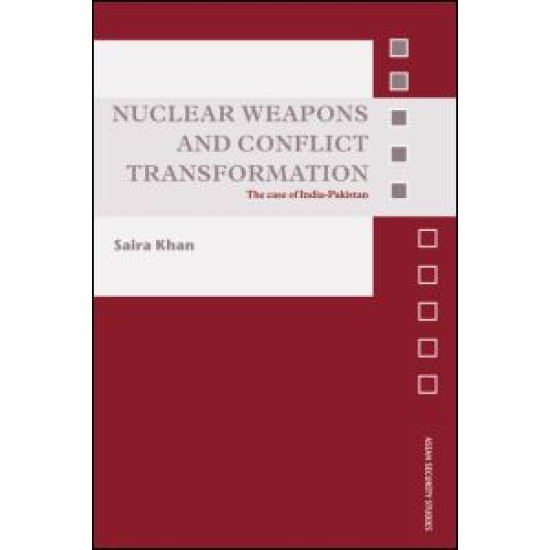 Nuclear Weapons and Conflict Transformation