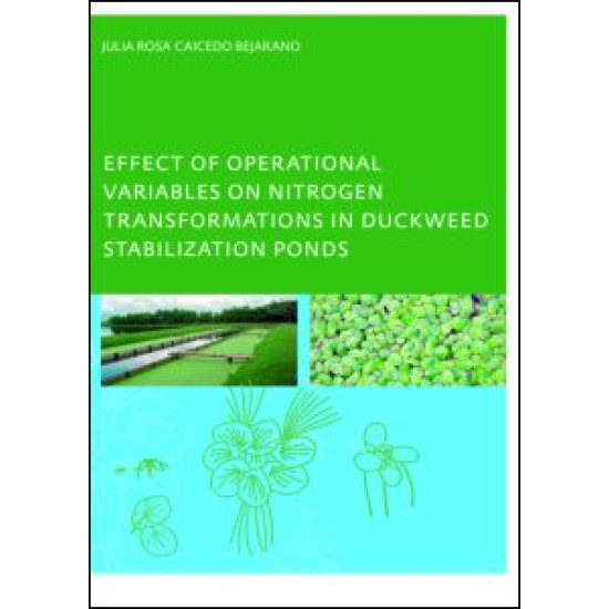 Effect of Operational Variables on Nitrogen Transformations in Duckweed Stabilization Ponds Effect of Operational Variables on Nitrogen Transformations in Duckweed Stabilization Ponds