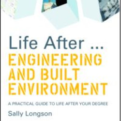 Life After...Engineering and Built Environment
