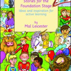Early Years Stories for the Foundation Stage Early Years Stories for the Foundation Stage