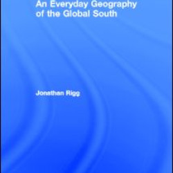 An Everyday Geography of the Global South An Everyday Geography of the Global South