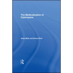 The Medicalization of Cyberspace The Medicalization of Cyberspace