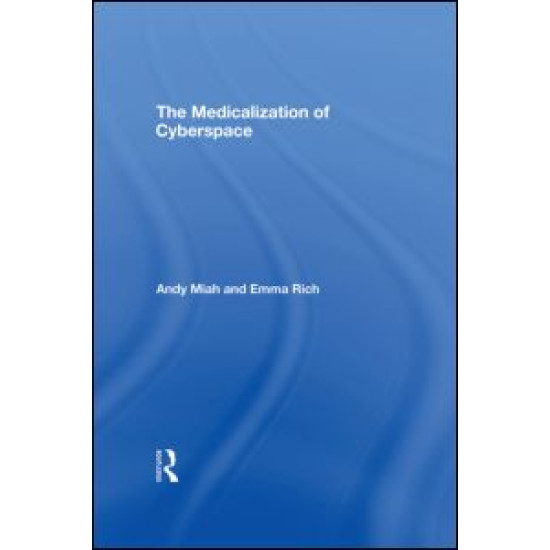 The Medicalization of Cyberspace