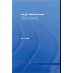 Marginalised Mothers Marginalised Mothers