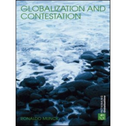 Globalization and Contestation Globalization and Contestation