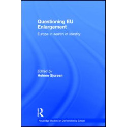 Questioning EU Enlargement Questioning EU Enlargement