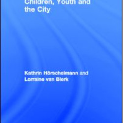 Children, Youth and the City Children, Youth and the City