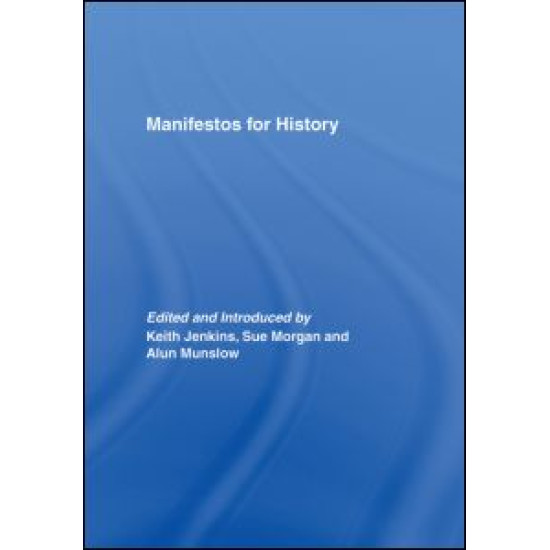 Manifestos for History