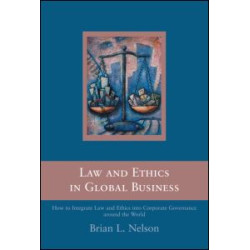 Law and Ethics in Global Business Law and Ethics in Global Business