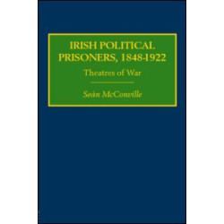 Irish Political Prisoners 1848–1922