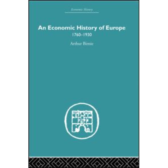 An Economic History of Europe 1760-1930 An Economic History of Europe 1760-1930
