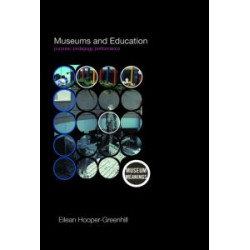 Museums and Education Museums and Education