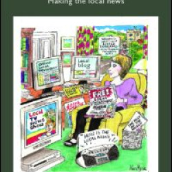 Local Journalism and Local Media Local Journalism and Local Media