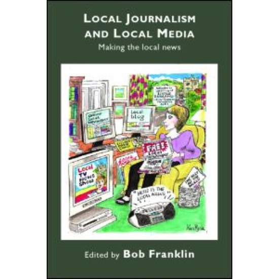 Local Journalism and Local Media