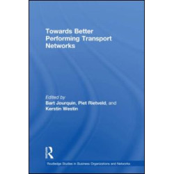 Towards better Performing Transport Networks Towards better Performing Transport Networks
