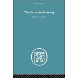 The Victorian Economy The Victorian Economy