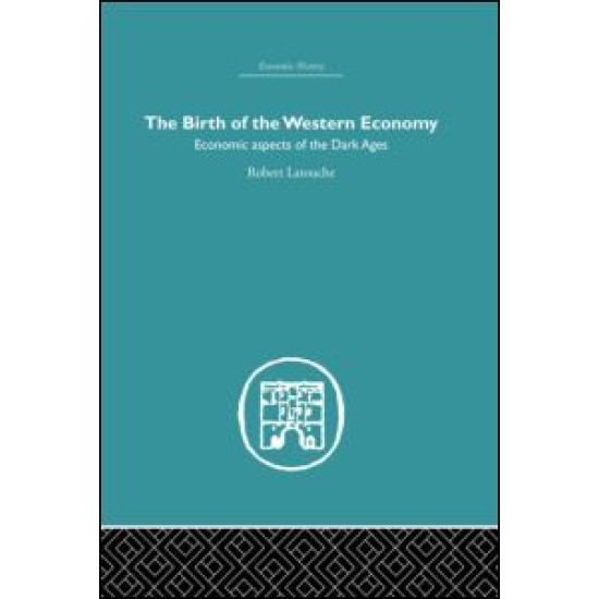 The Birth of the Western Economy