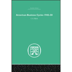 American Business Cycles 1945-50 American Business Cycles 1945-50