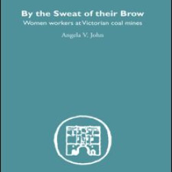 By the Sweat of Their Brow By the Sweat of Their Brow