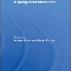 Arguing about Metaethics