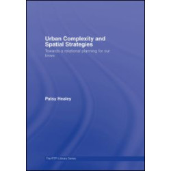 Urban Complexity and Spatial Strategies