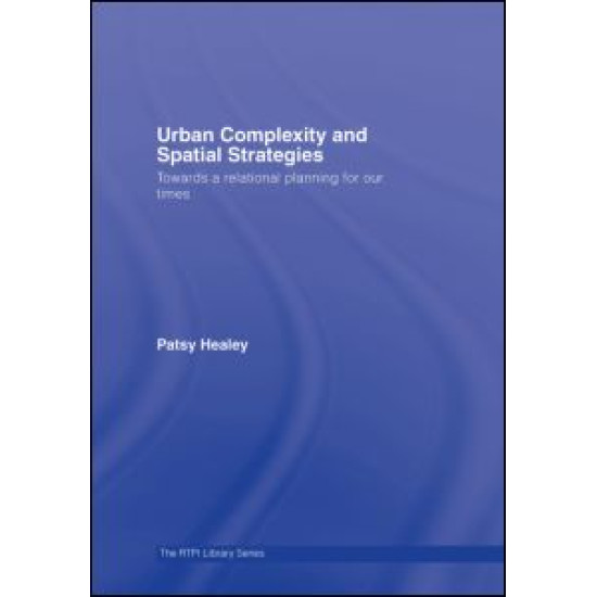 Urban Complexity and Spatial Strategies