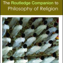 Routledge Companion to Philosophy of Religion Routledge Companion to Philosophy of Religion