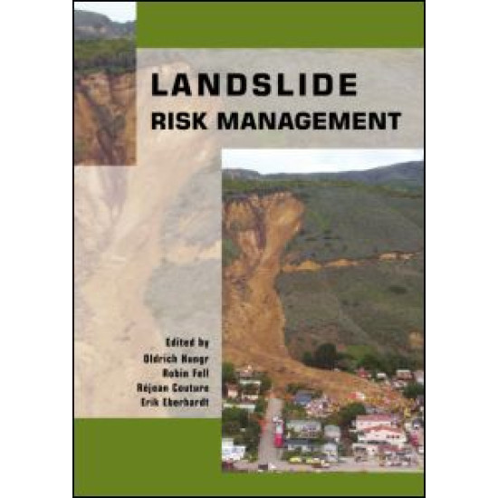 Landslide Risk Management Landslide Risk Management