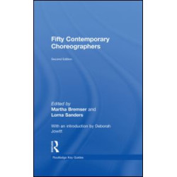 Fifty Contemporary Choreographers Fifty Contemporary Choreographers