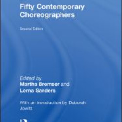 Fifty Contemporary Choreographers Fifty Contemporary Choreographers