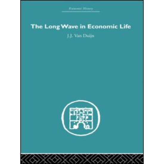 The Long Wave in Economic Life