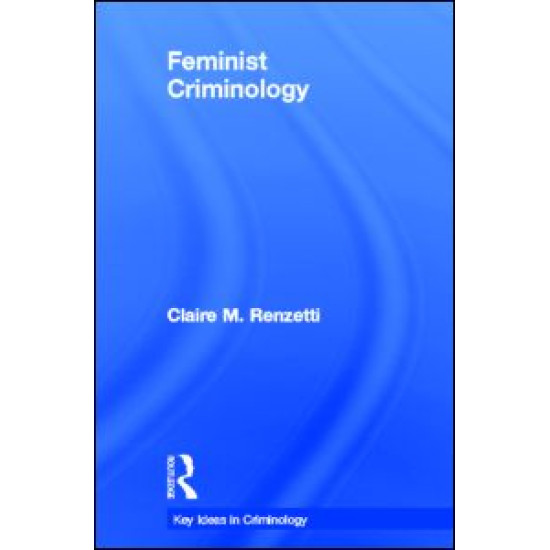 Feminist Criminology Feminist Criminology